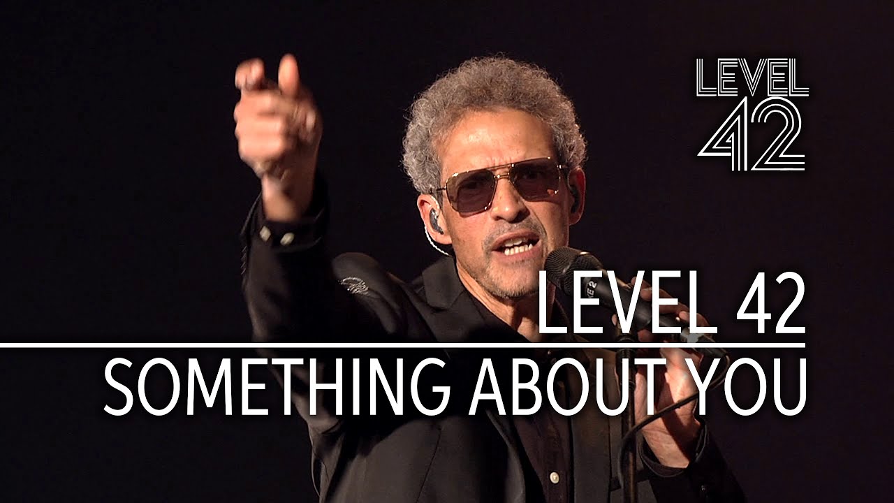Level 42 - Something About You (Live at Leverkusener Jazztagen - 2022) 4K