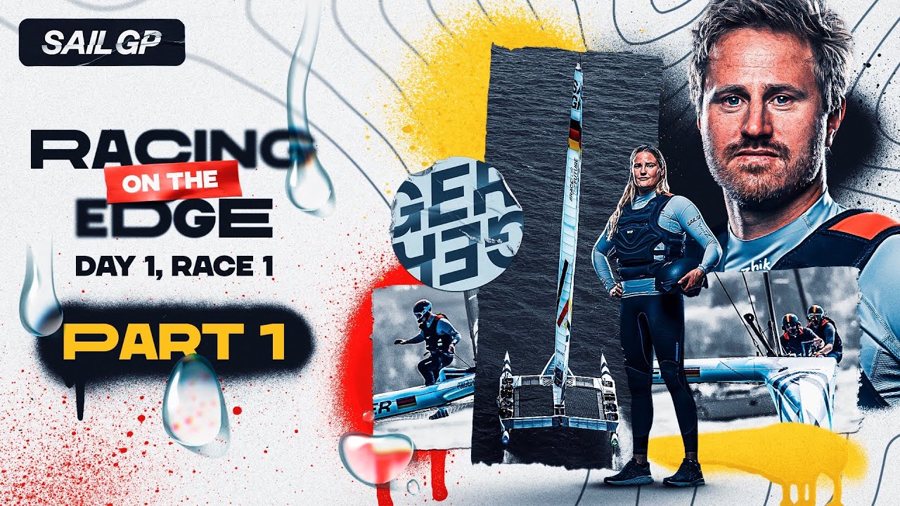 SailGP: Racing on the Edge // Season 4, Episode 1: Day 1, Race 1 - Part 1