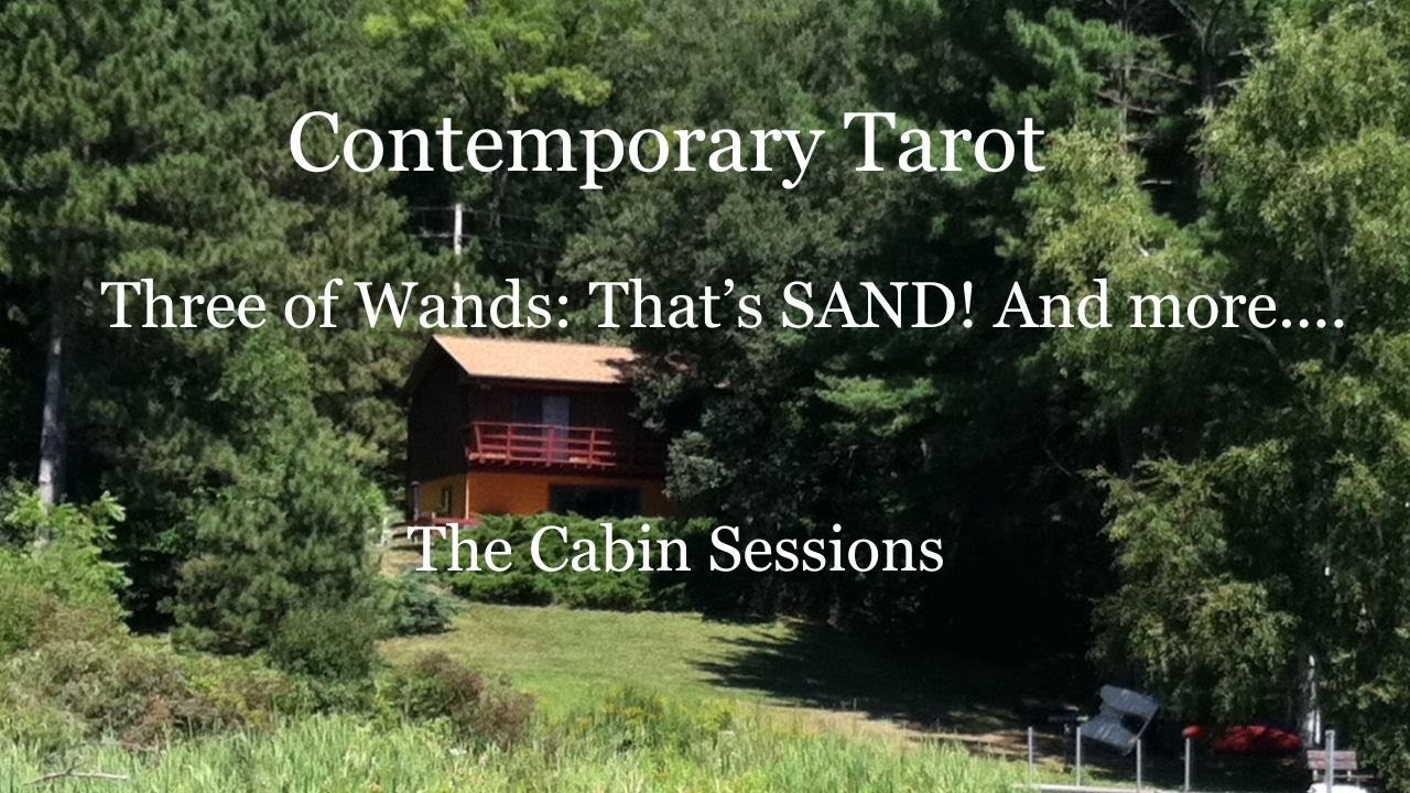Three of Wands: That's SAND! And more....