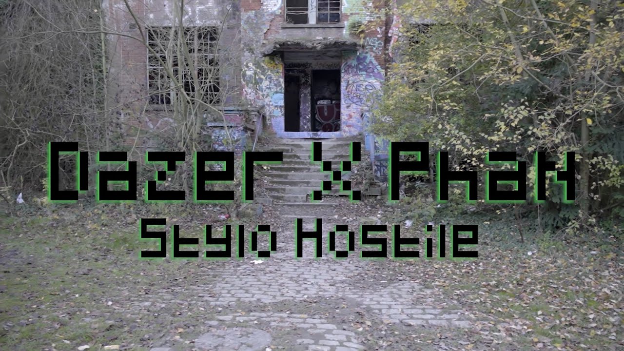 Dazer x Phan - Stylo Hostile