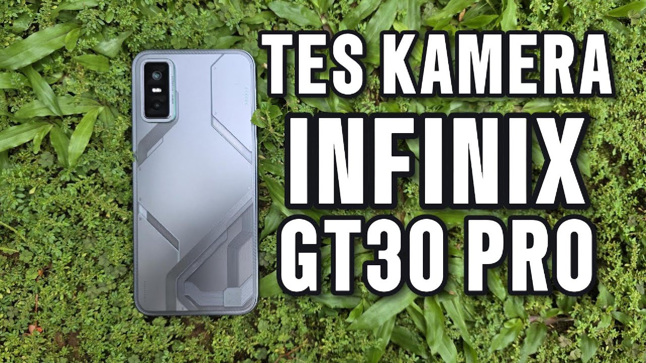INFINIX GT 30 PRO TES KAMERA!! - Indonesia - GadgetApa
