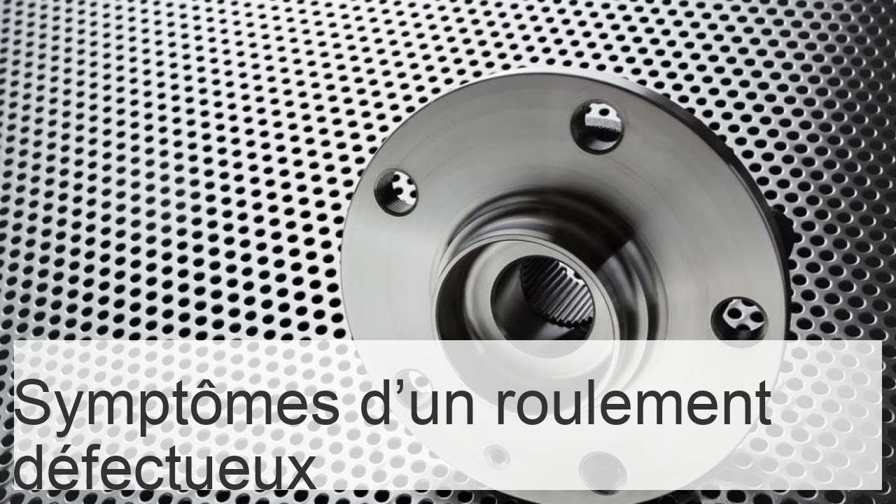 Sympt&ocirc;mes d'un roulement de roue d&eacute;fectueux &bull; Fiches Auto 24