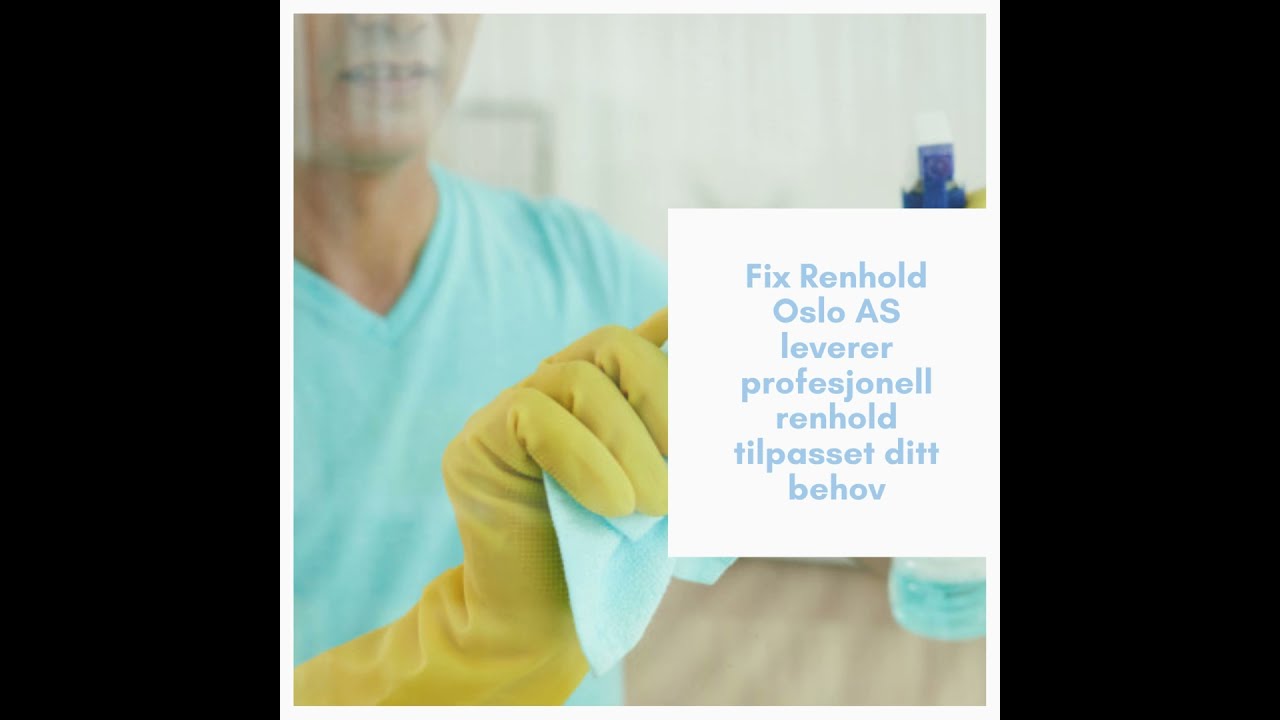 FIX RENHOLD OSLO AS | Renholdsfirma i Oslo
