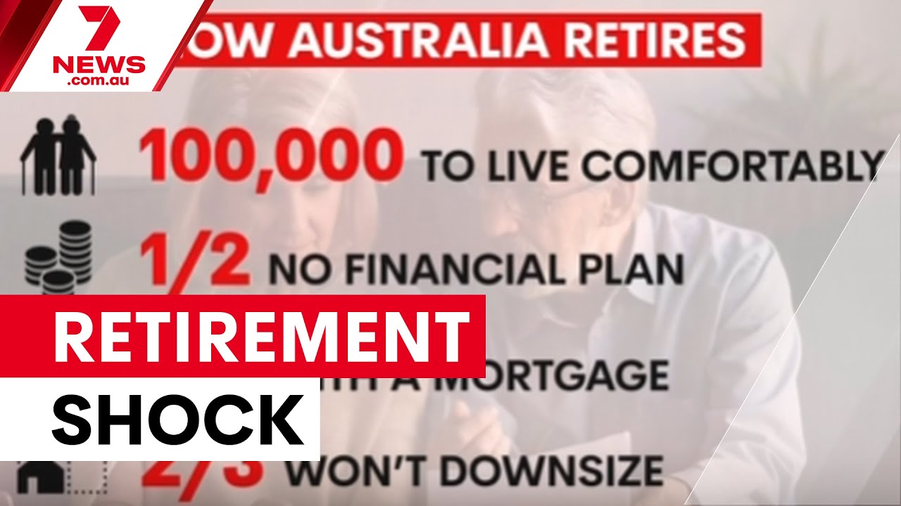 Australians expect $100k retirement income | 7NEWS