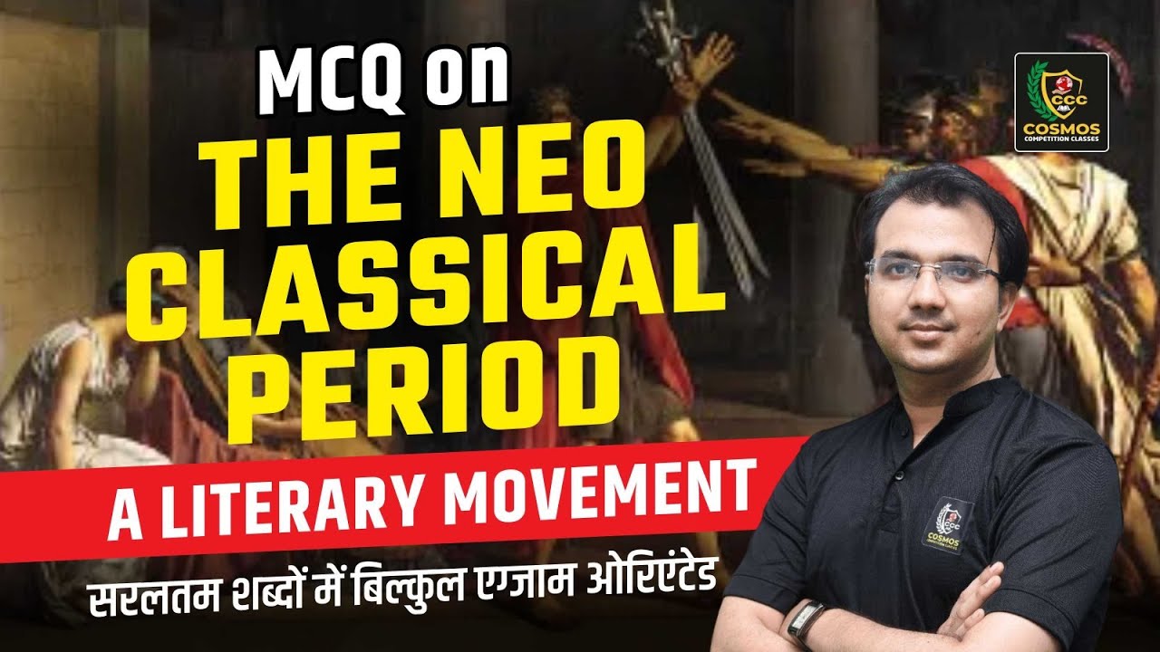MCQ On The Neo Classical Period | English Literature  By Manish Mangal Sir