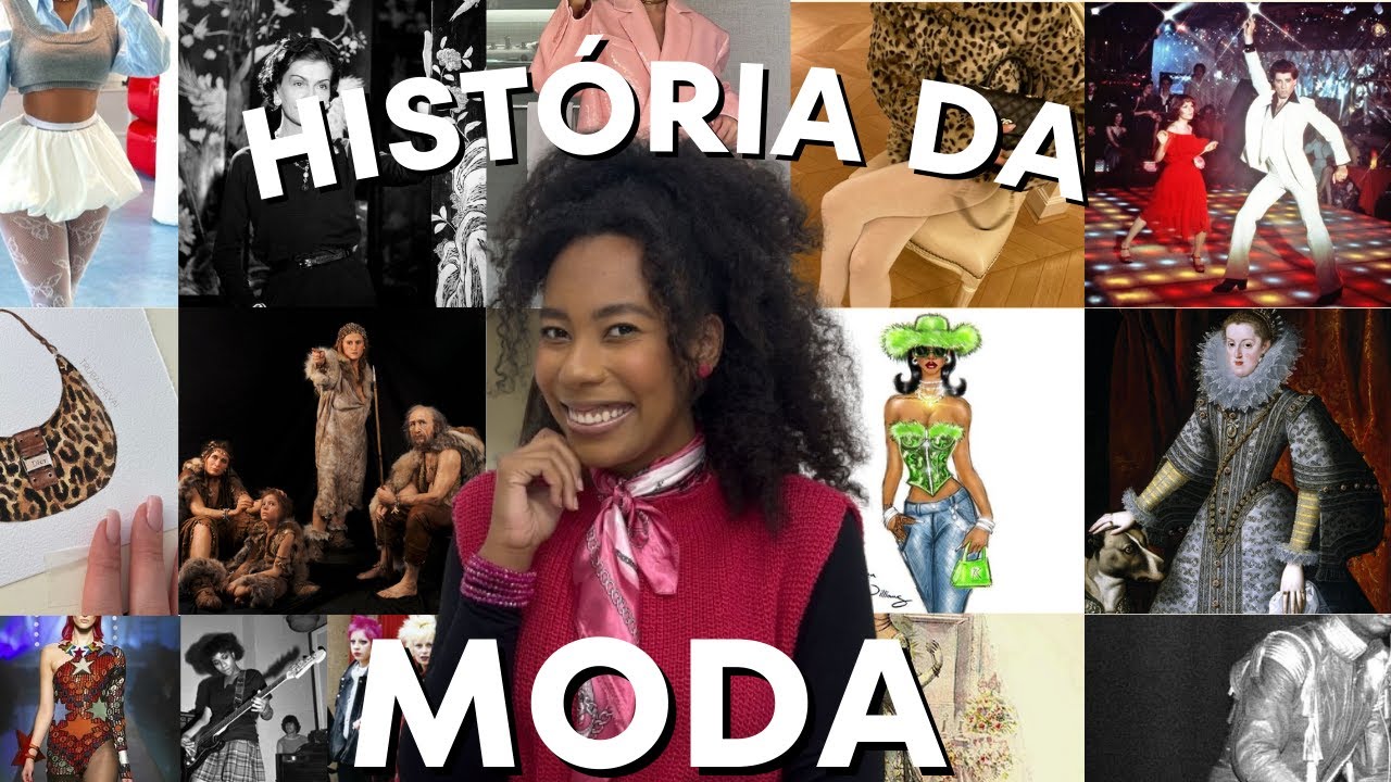 HISTÓRIA DA MODA QUE NÃO TEM CONTAM!O QUE É MODA ? QUEM CRIOU A MODA ? CONCEITO E EVOLUÇÃO DA MODA