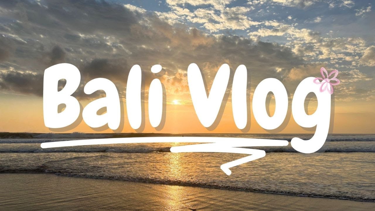 bali vlog | beach days & shopping