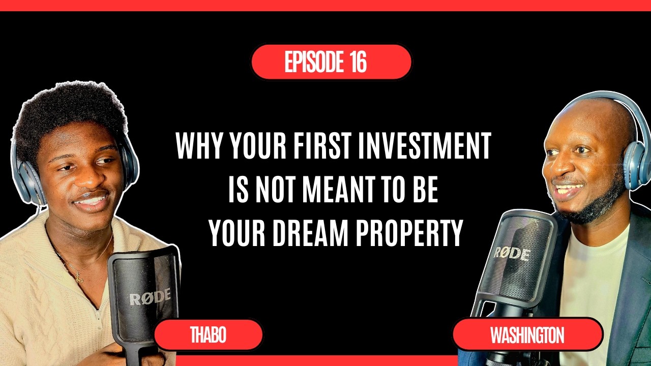 Why Your First Investment Is Not Meant to Be Your Dream Property