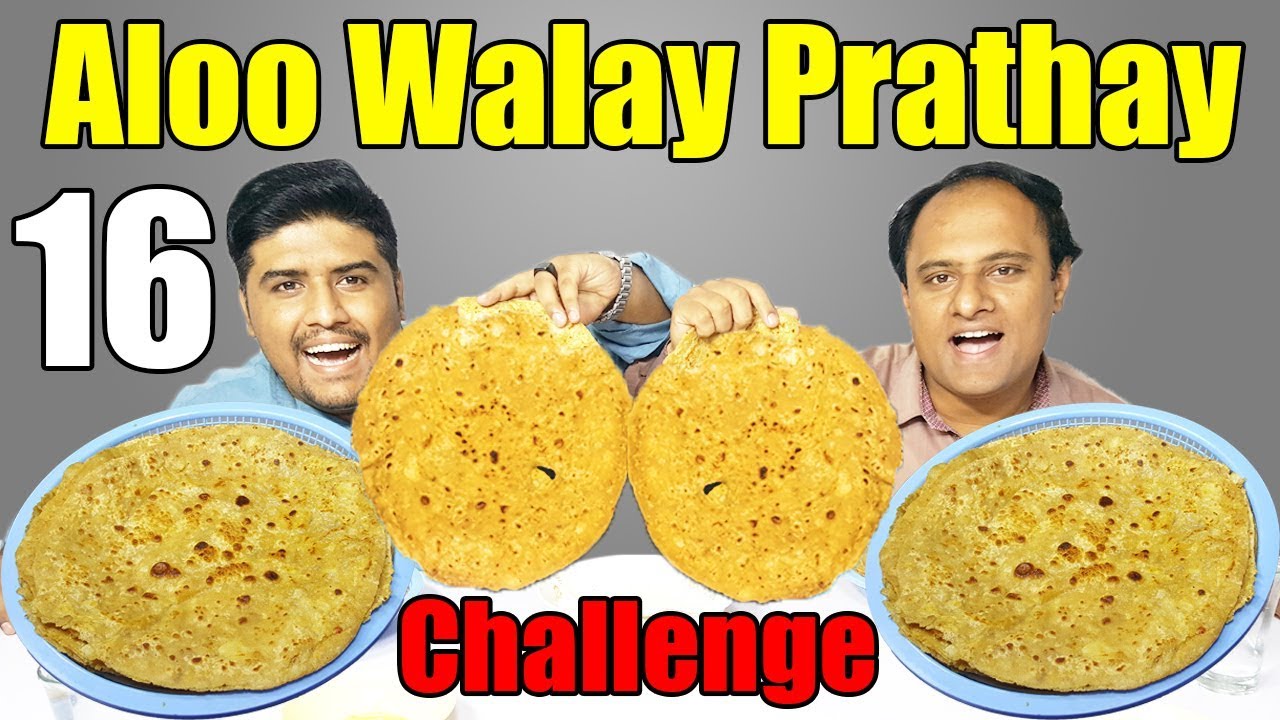 16 Aloo Walay Prathay | Aloo Wala Pratha | Pratha Challenge | Food Challenges