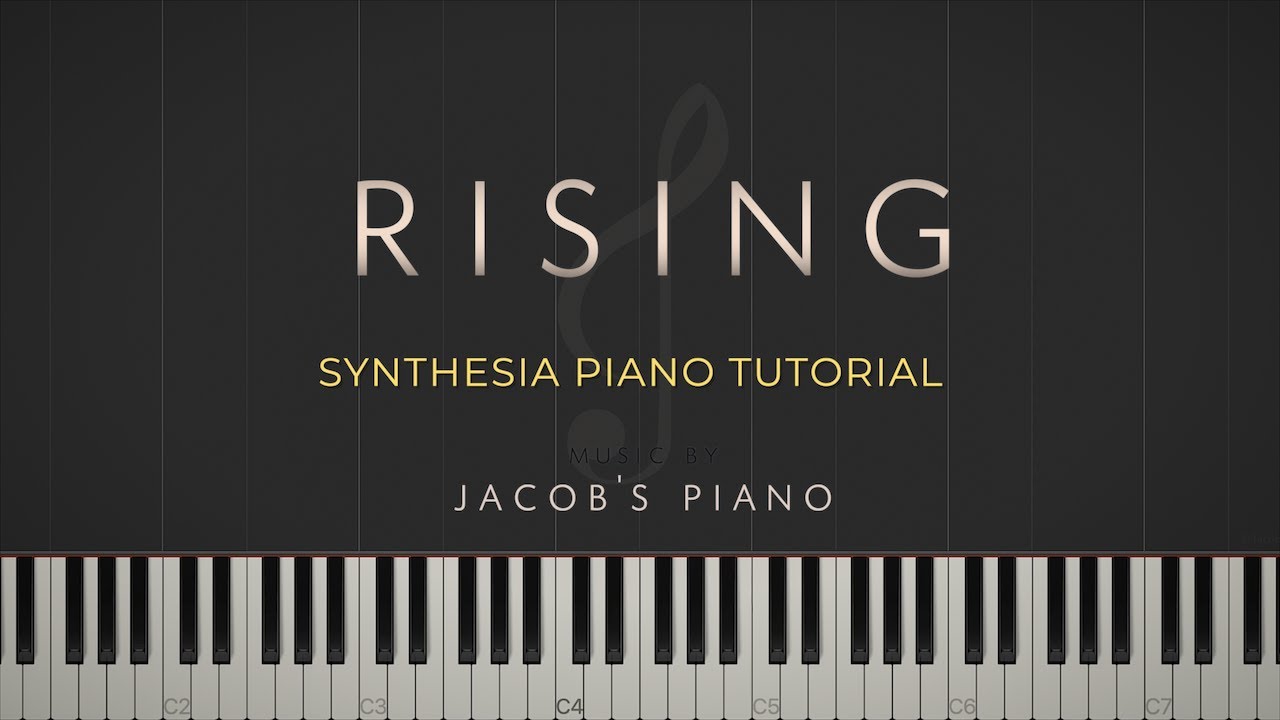 Rising \\ Jacob's Piano \\ Synthesia Piano Tutorial
