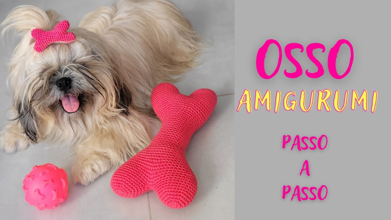 Osso amigurumi (passo a passo)