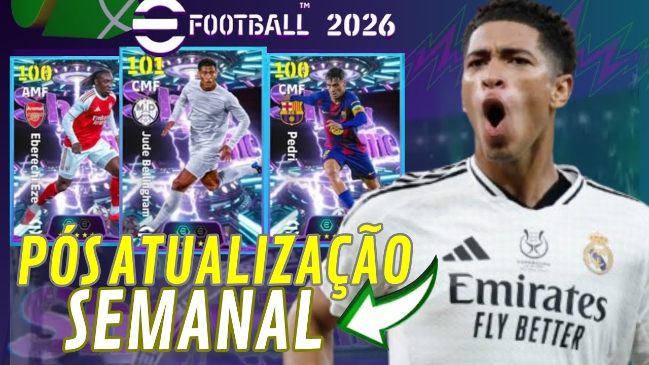 🚨⚽ EFOOTBALL 26 AO VIVO | PÓS ATUALIZAÇÃO SEMANAL ,CONFERINDO AS NOVIDADES !!!
