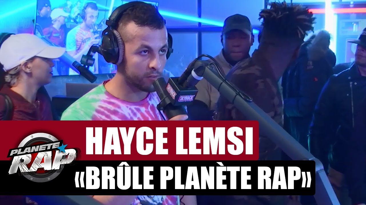 Hayce Lemsi brûle Planète Rap !