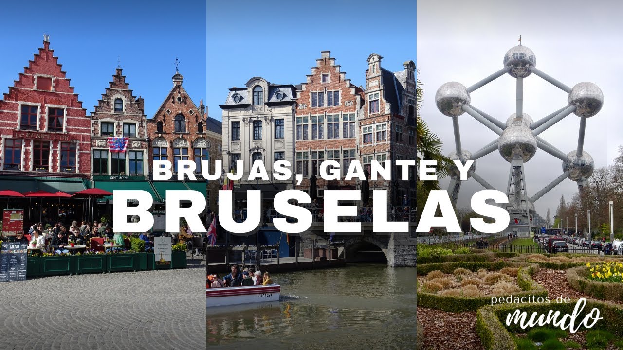 BRUJAS, GANTE Y BRUSELAS - Vlog de viaje combinado en tren por Bélgica