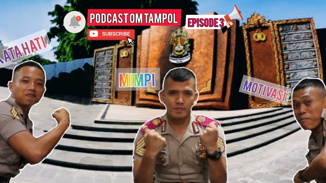 OM TAMPOL! #3 || KATA HATI, MIMPI, DAN MOTIVASI