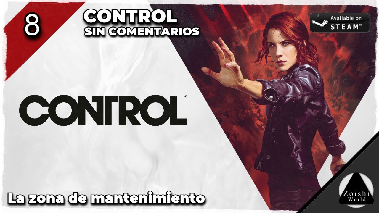 EP 8: De regreso al area de Mantenimiento  | CONTROL