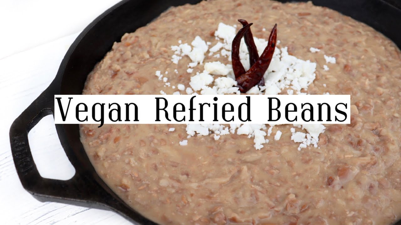 VEGAN REFRIED BEANS | Mexican Food | Frijoles Refritos Veganos