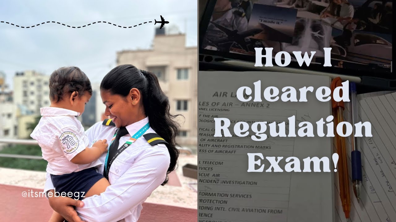 My Regulation Exam Experience: Preparation, Challenges, and Results ✈️