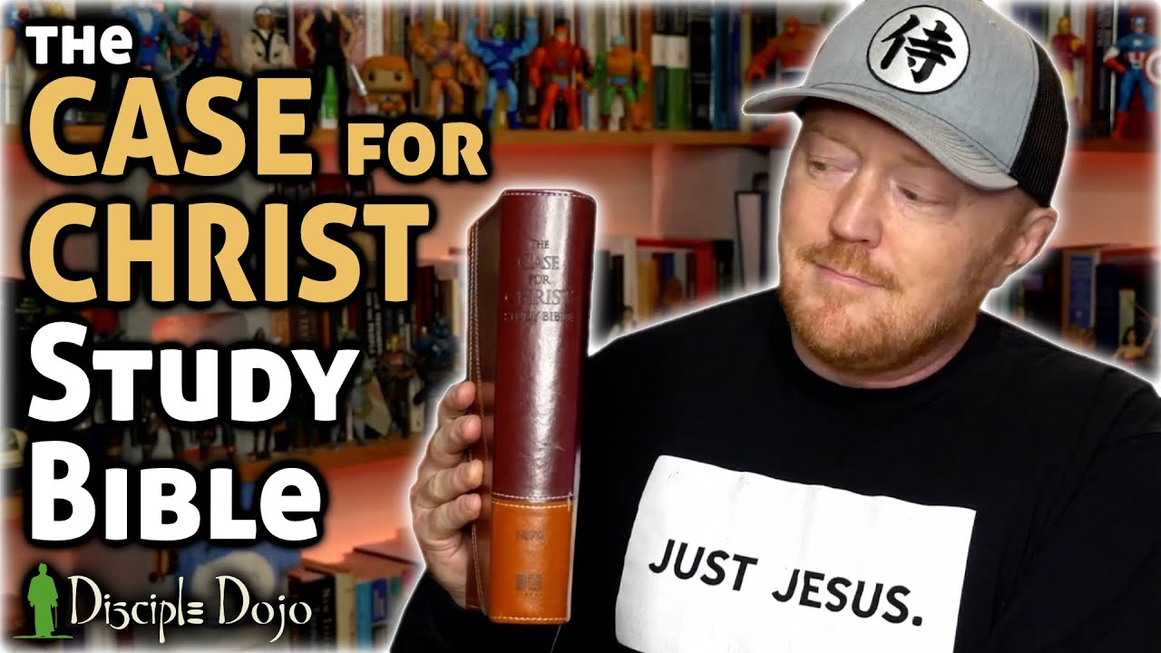 What is the Case for Christ Study Bible?