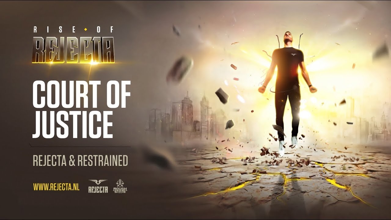 Rejecta & Restrained - Court Of Justice [Official Preview]