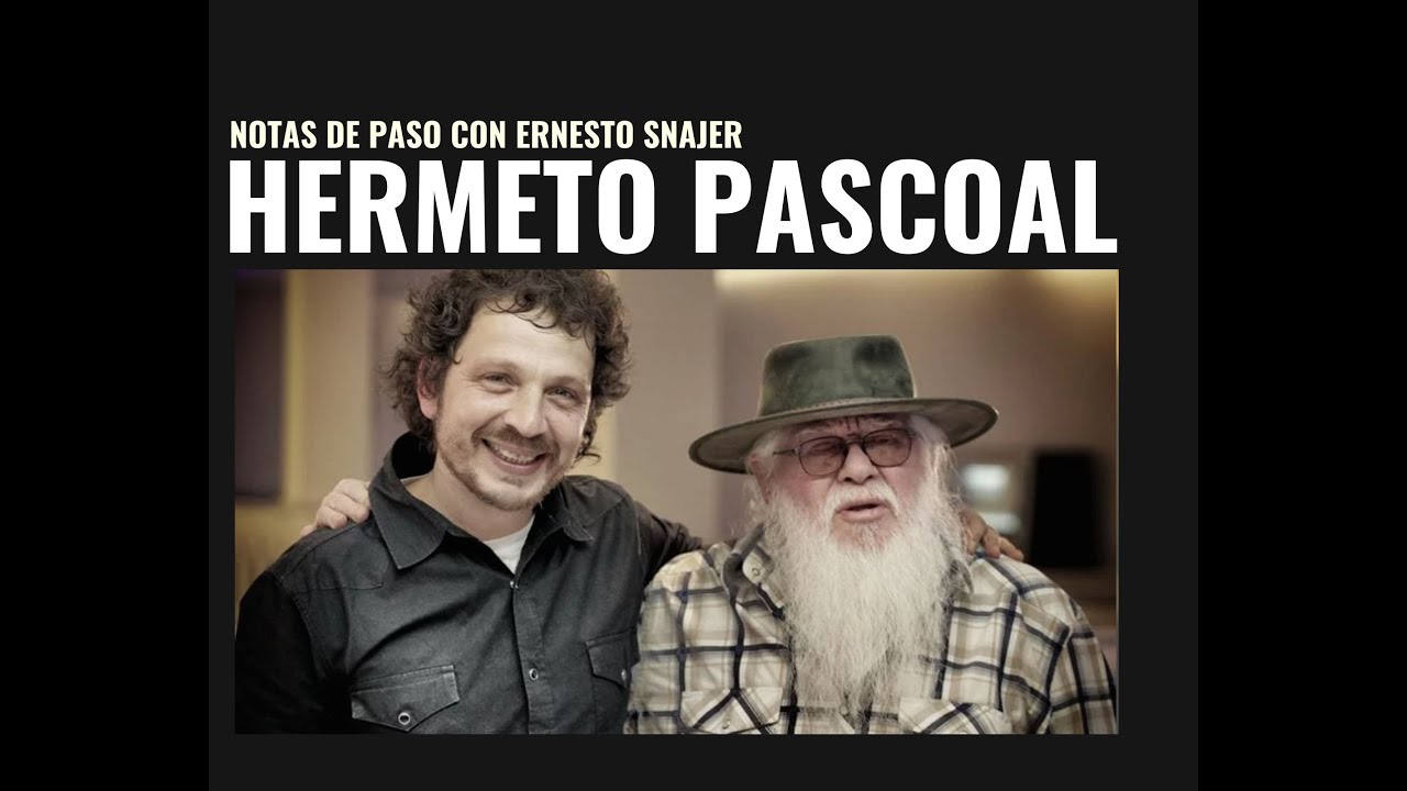 HERMETO PASCOAL en Notas de Paso con Ernesto Snajer