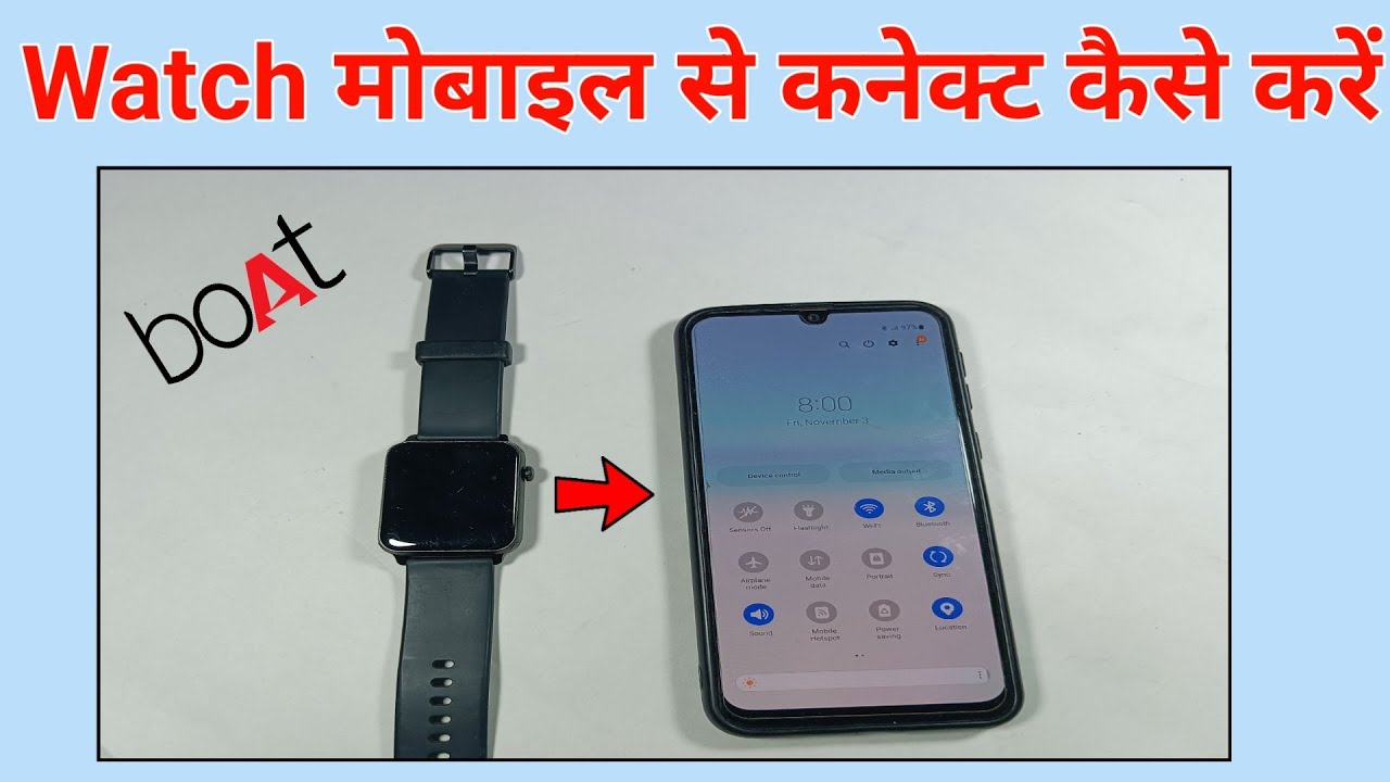 boat smart watch connect on android phone / smart watch ko mobile se connect kaise kare