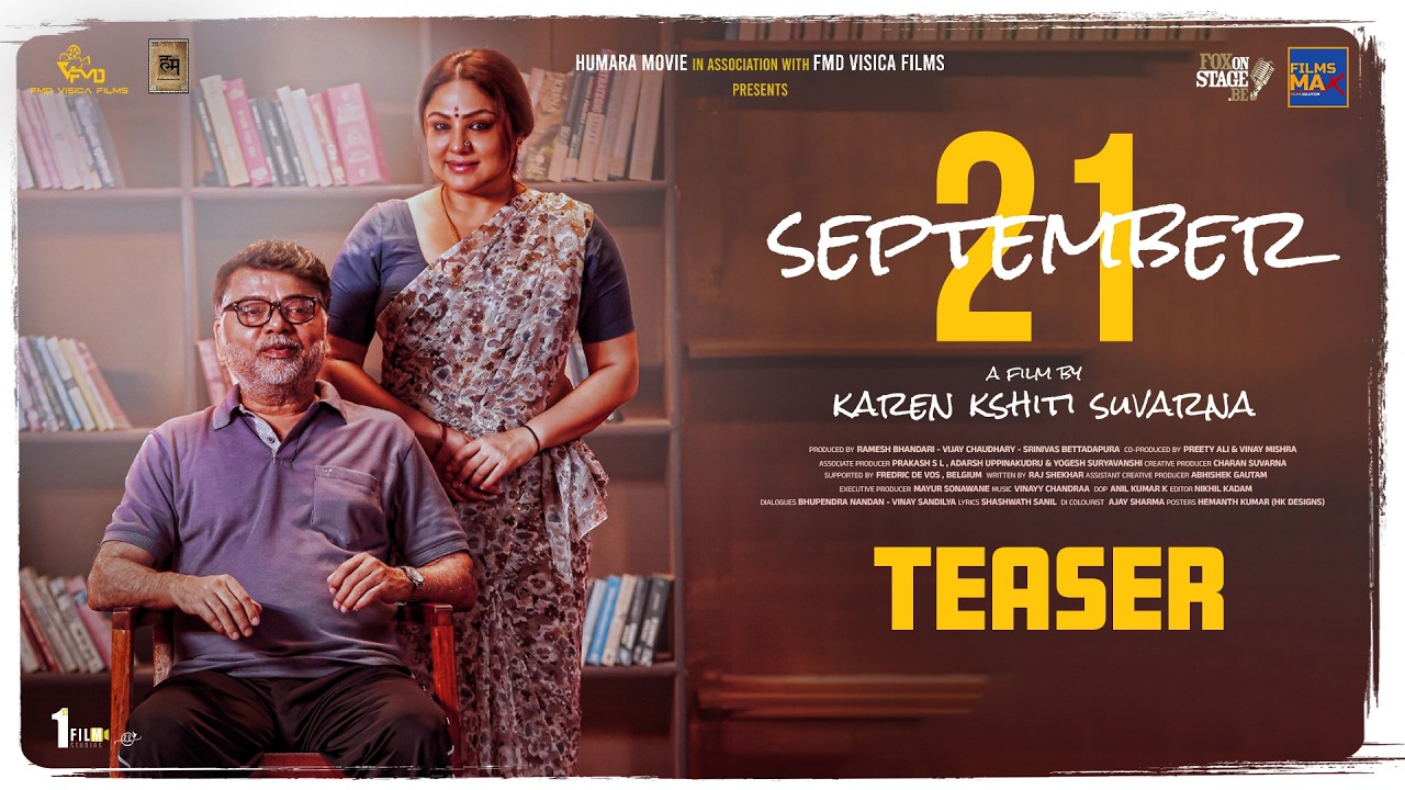 September 21:Official Teaser(Hindi)Pravin S Sisodia IPriyanka Upendra |Karen K Suvarna IKailash Kher