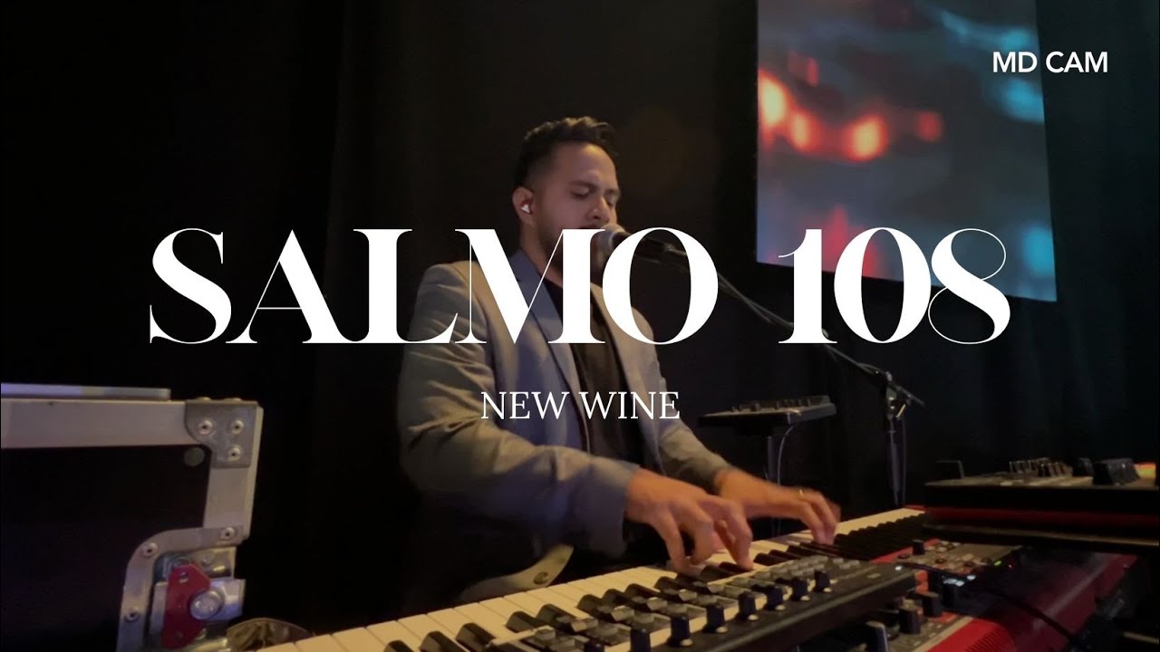 Salmo 108 - New Wine | Manny Vargas [MD CAM]