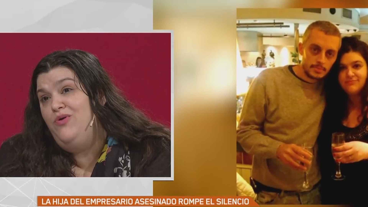Natalia, la hija del empresario asesinado, rompe el silencio