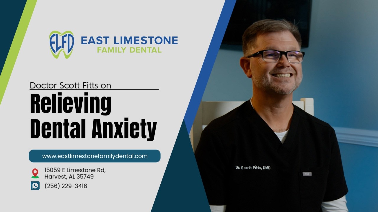 Doctor Scott Fitts on Relieving Dental Anxiety