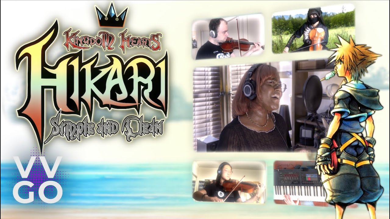Hikari ～ Simple and Clean — Kingdom Hearts | VVGO