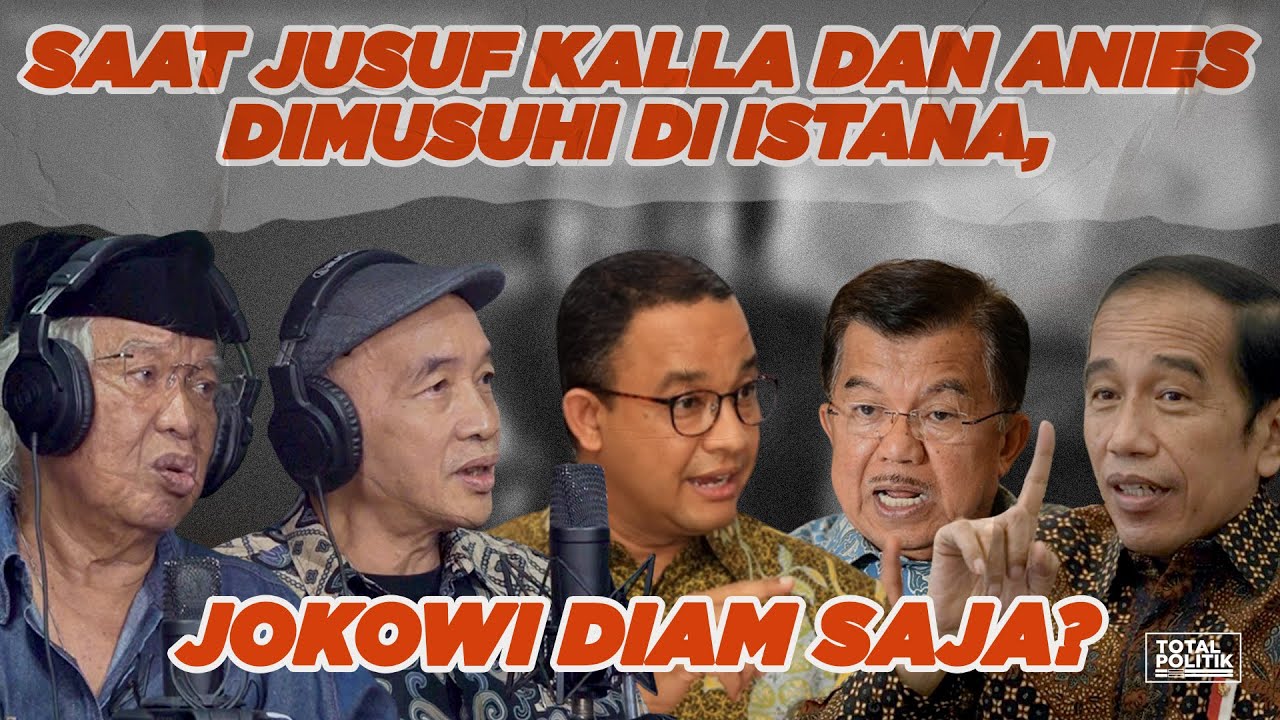 Saat Jusuf Kalla Dan Anies Dimusuhi Di Istana, Jokowi Diam Saja? Ft. Panda Nababan & BHM
