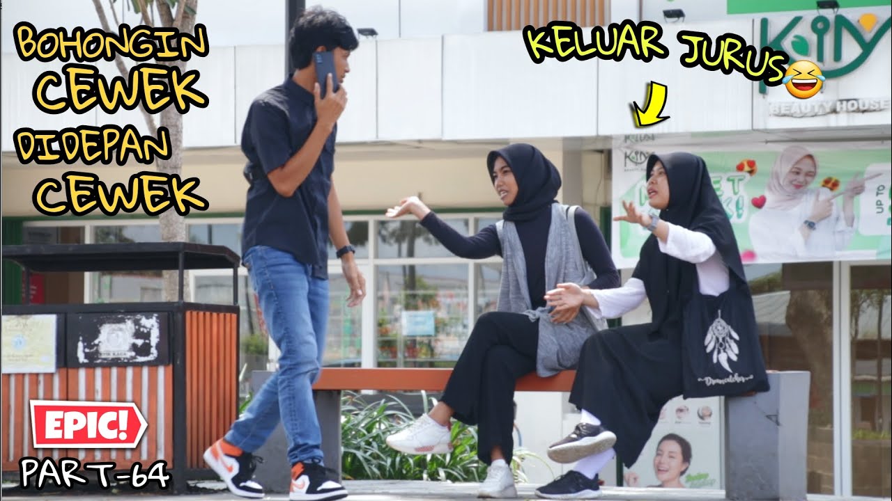 PERGI ATAU TONJOK! BOHONGIN CEWEK DEPAN CEWEK - Part64