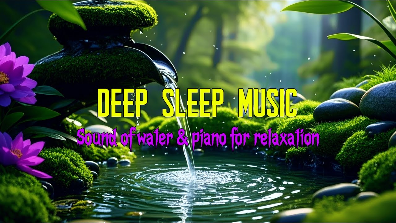 Relaxing Music to Relieve Stress, Anxiety, and Depression | Healing Piano | Water Sounds, Calm Music