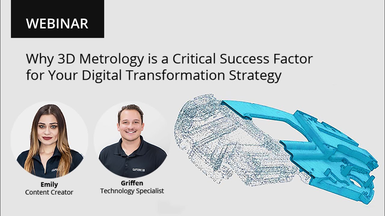 Digital Transformation Strategy - Why 3D Metrology is a Critical Success Factor