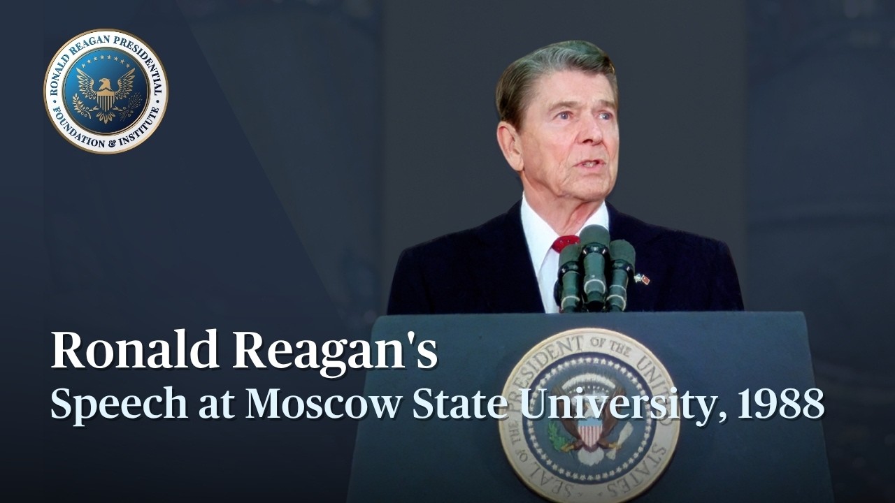 Ronald Reagan's Remarks at Moscow State University, May 31, 1988