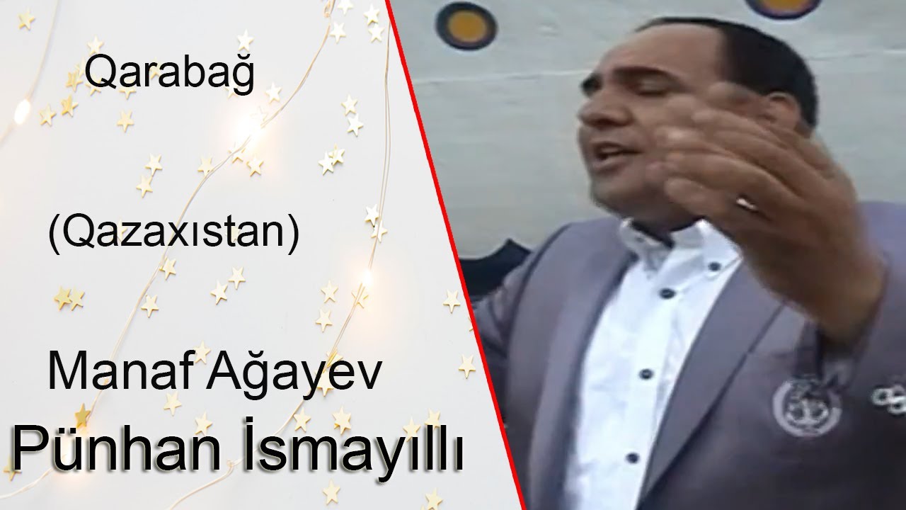 Pünhan İsmayıllı. Manaf A. 