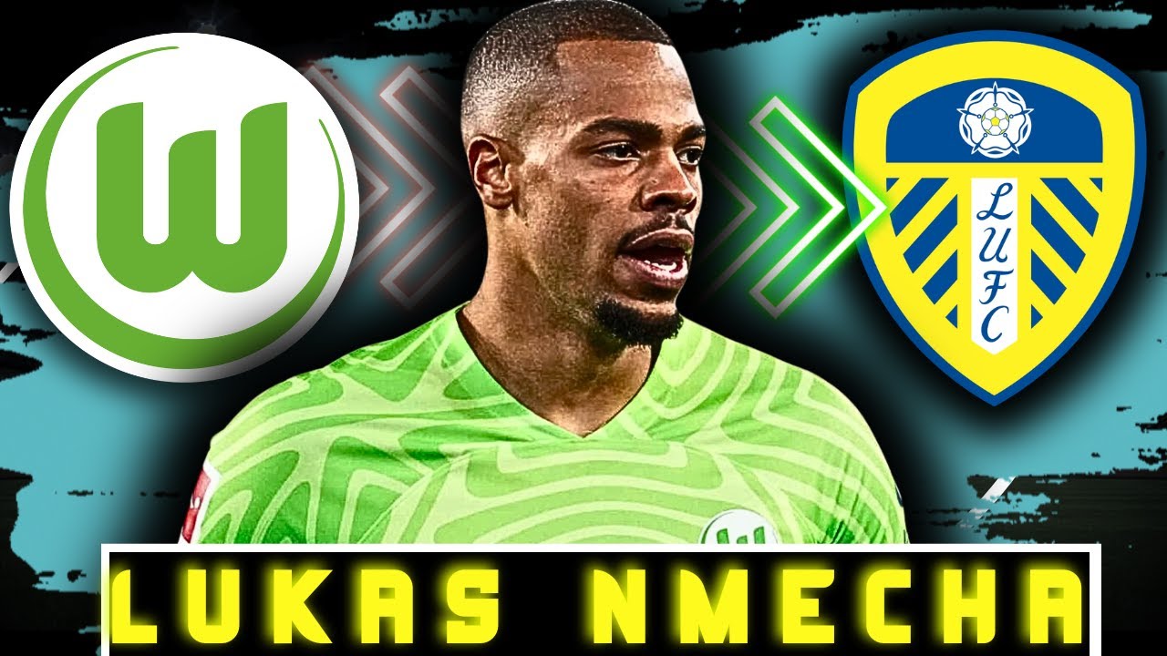 Lukas Nmecha Set to sign For Leeds - What He Brings & Where He Fits