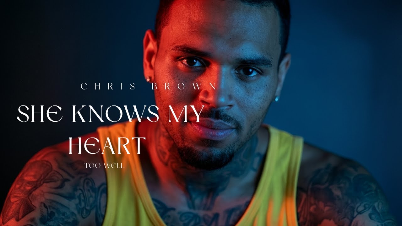 Chris Brown - She Knows My Heart Too Well ❤️‍🔥 | Painful R&B Love Song (Lyrics Video) 2026