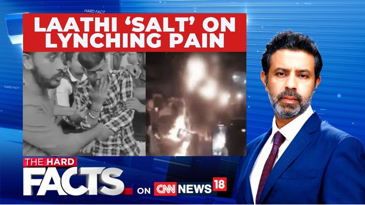 Laathi 'Salt' On Lynching Pain | When Will India Speak As One? | Bangladesh Crisis | News18
