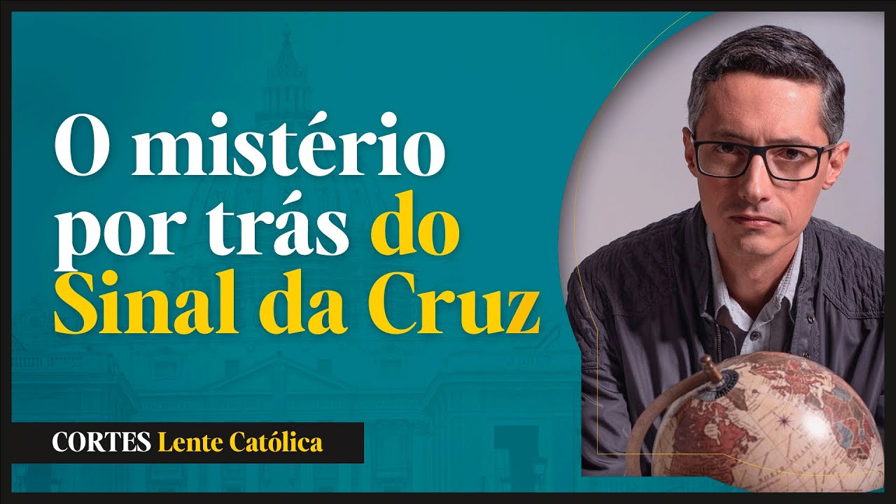 O que significa o SINAL DA CRUZ? | Prof. Raphael Tonon - Cortes Lente Católica