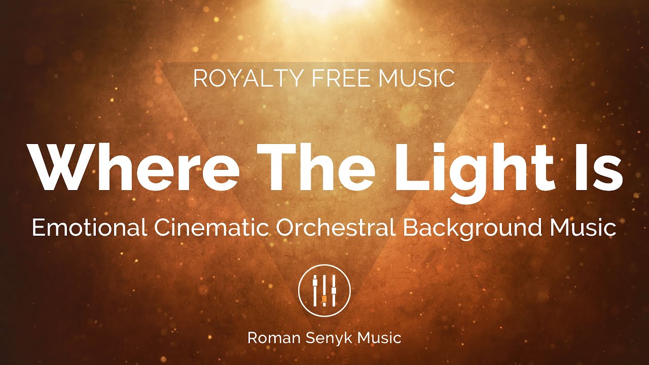 Where The Light Is - Royalty Free/Music Licensing