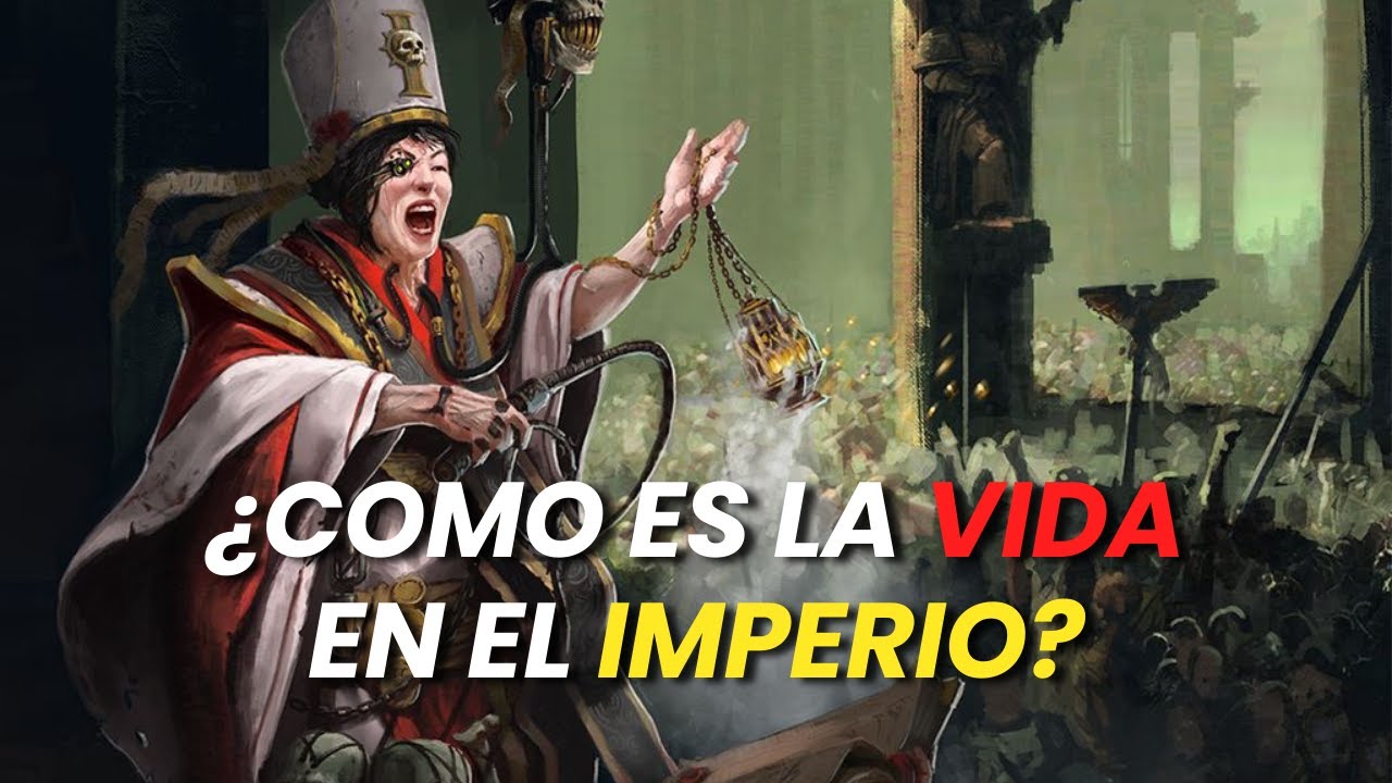 La Vida humana en el Imperio y en otras facciones | Warhammer40k Lore