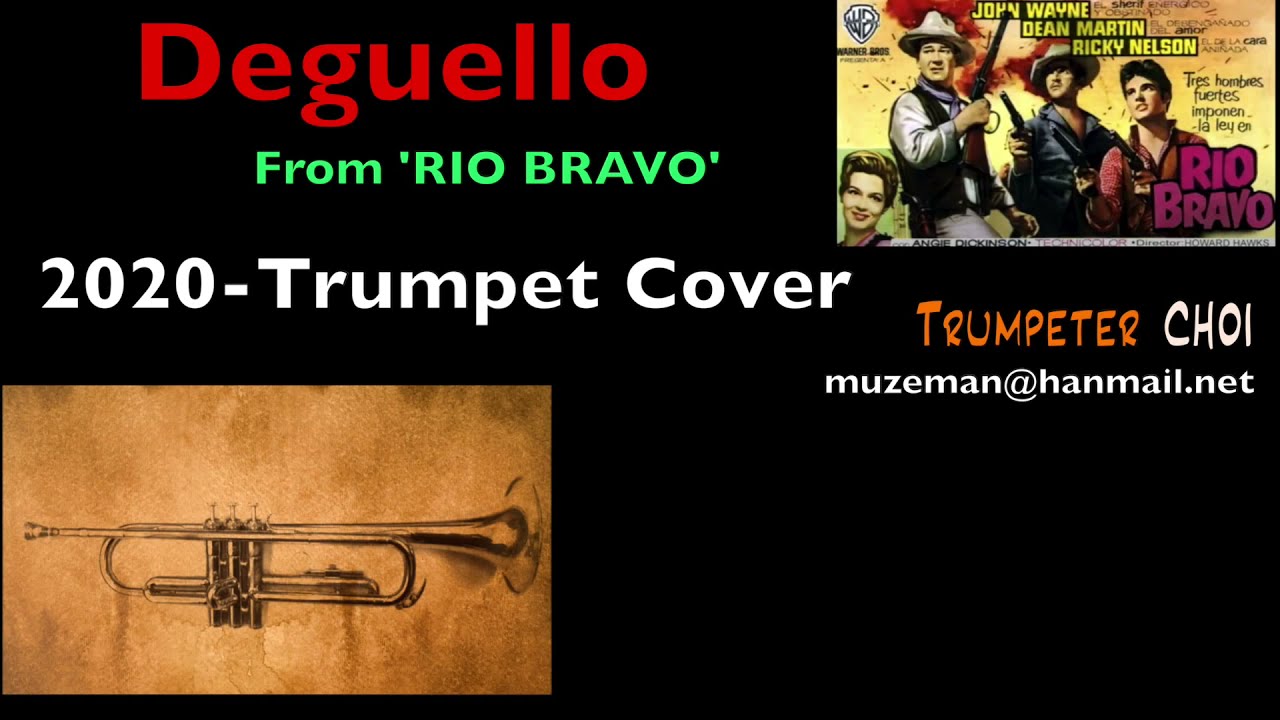 RIO BRAVO THEME-Trumpet COVER-2020