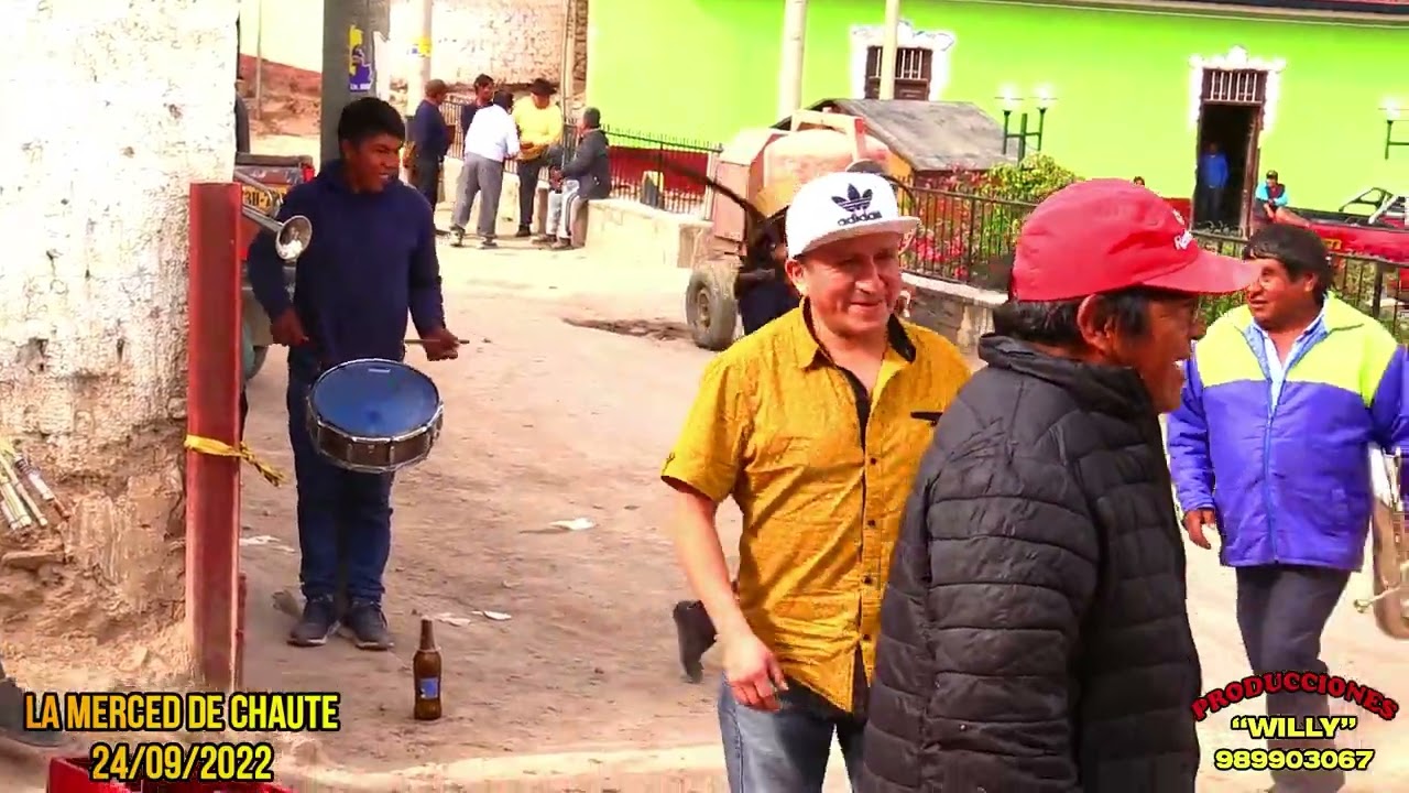 LA MERCED DE CHAUTE 24 DE SETIEMBRE DEL 2022  PARTE 01