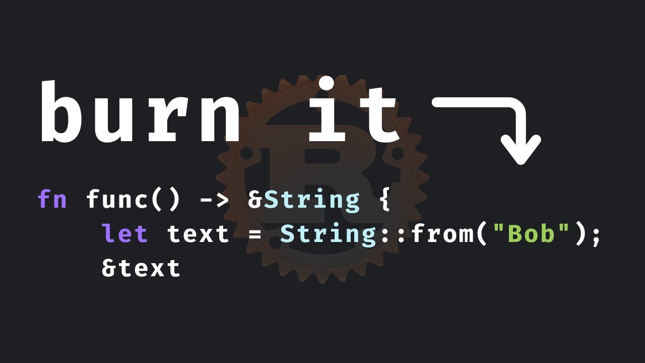 30: Dangling references disgust me in Rust