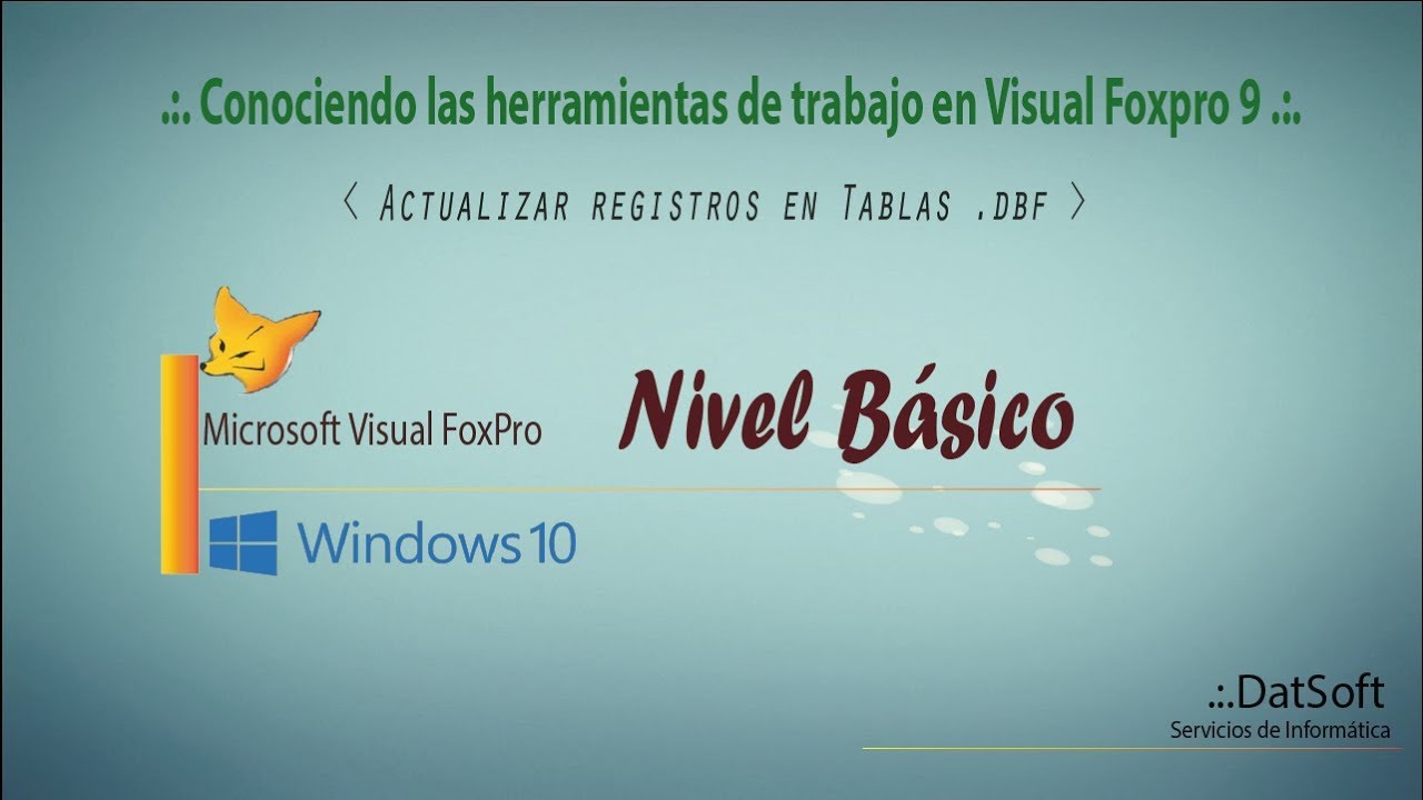 .:. Conociendo las herramientas de trabajo en Visual Foxpro 9 -  Actualizar registros en Tablas .dbf