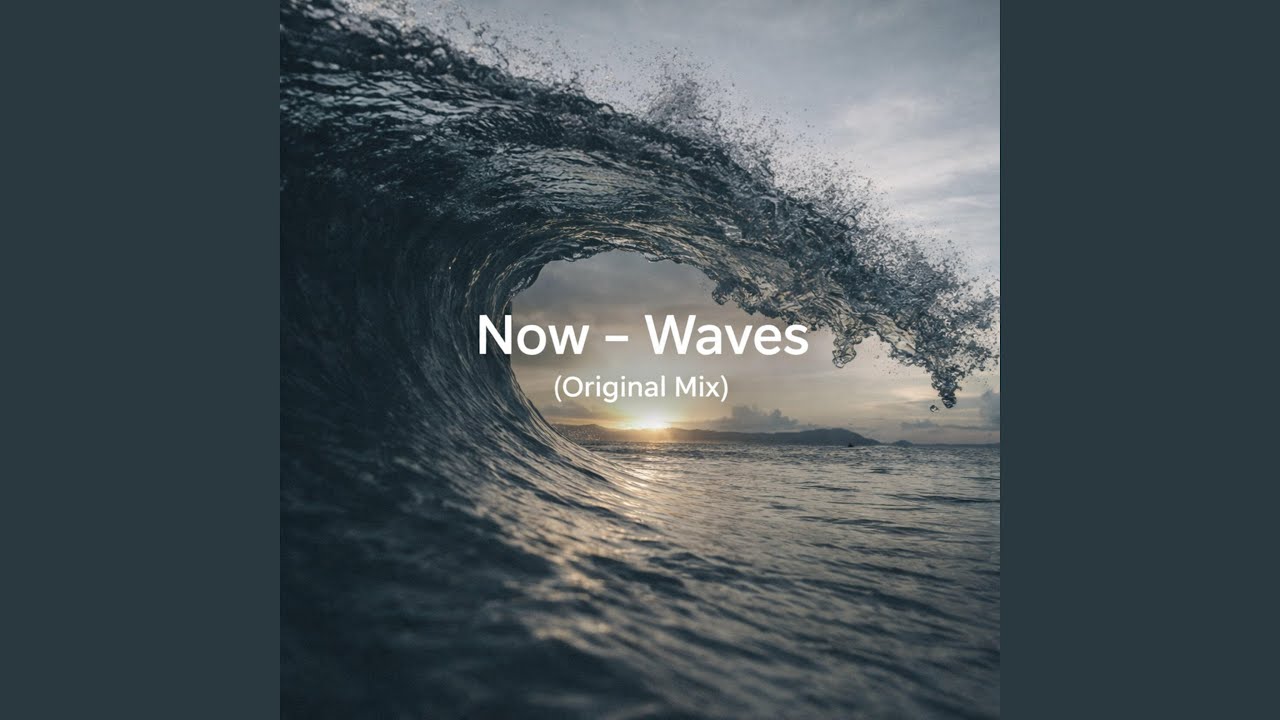 Waves