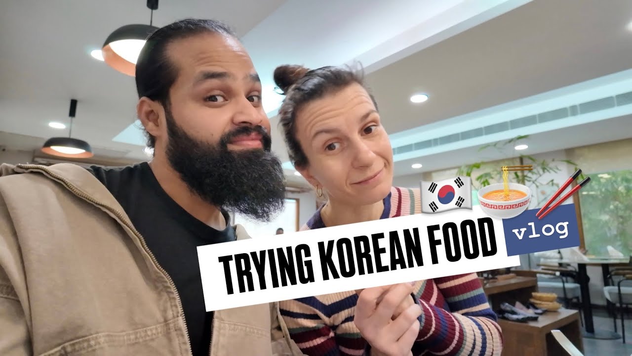 Trying Korean food for the first time🇰🇷🍜 @gauravandyana 