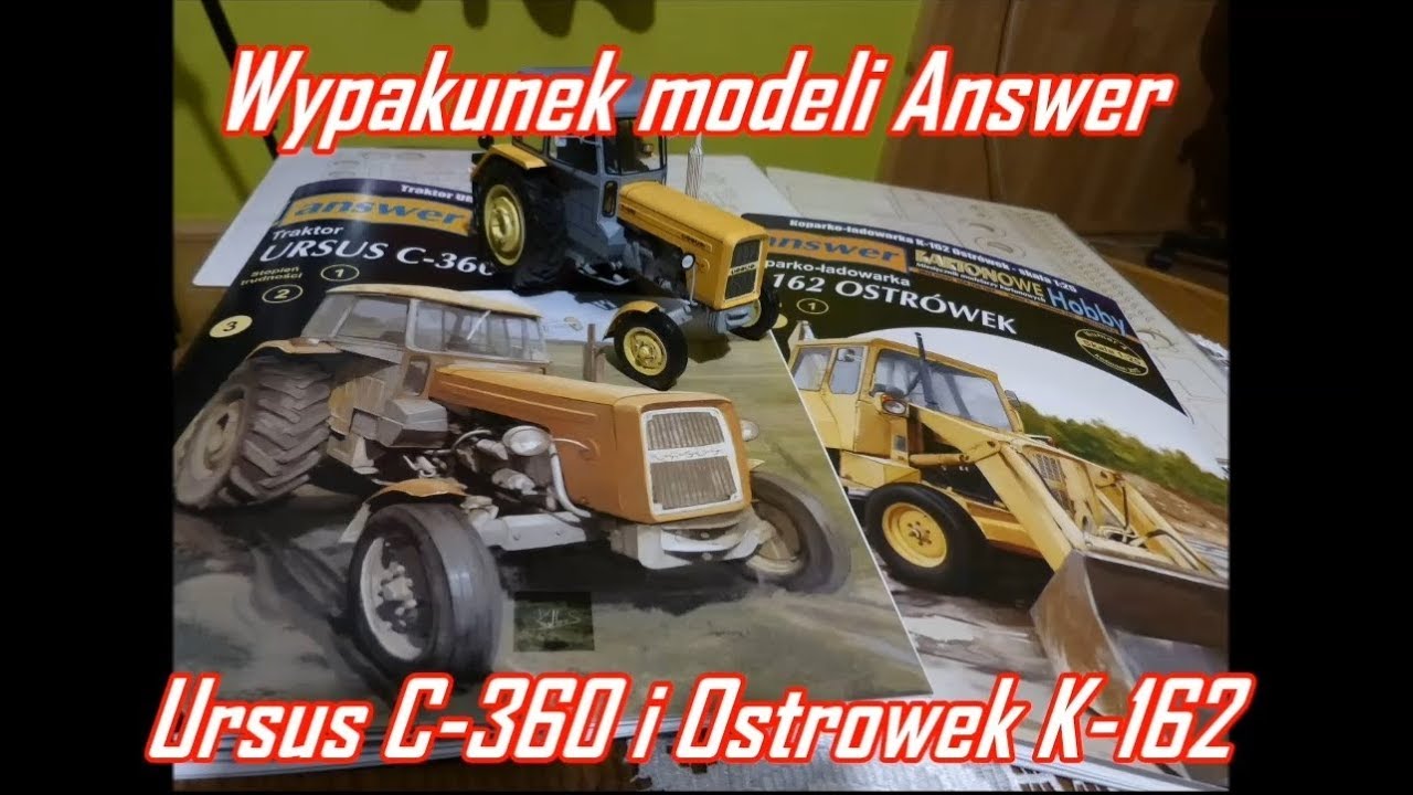 ModelezCl - Wypakunek modeli Answer Ursus C-360 i K-162 Ostrówek